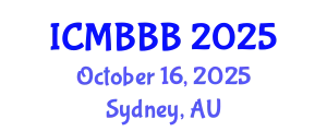 International Conference on Molecular Biology, Biochemistry and Biotechnology (ICMBBB) October 16, 2025 - Sydney, Australia