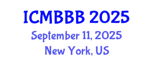 International Conference on Molecular Biology, Biochemistry and Biotechnology (ICMBBB) September 11, 2025 - New York, United States