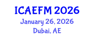 International Conference on Applied Economics and Financial Management (ICAEFM) January 26, 2026 - Dubai, United Arab Emirates
