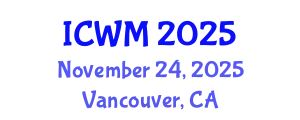 International Conference on Waste Management (ICWM) November 24, 2025 - Vancouver, Canada