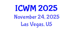 International Conference on Waste Management (ICWM) November 24, 2025 - Las Vegas, United States