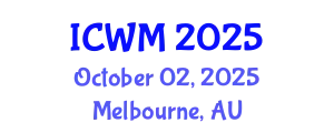 International Conference on Waste Management (ICWM) October 02, 2025 - Melbourne, Australia