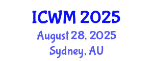 International Conference on Waste Management (ICWM) August 28, 2025 - Sydney, Australia