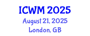 International Conference on Waste Management (ICWM) August 21, 2025 - London, United Kingdom