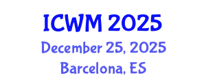 International Conference on Waste Management (ICWM) December 25, 2025 - Barcelona, Spain