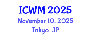 International Conference on Waste Management (ICWM) November 10, 2025 - Tokyo, Japan