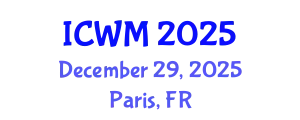 International Conference on Waste Management (ICWM) December 29, 2025 - Paris, France