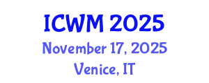International Conference on Waste Management (ICWM) November 17, 2025 - Venice, Italy