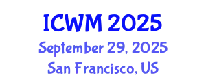 International Conference on Waste Management (ICWM) September 29, 2025 - San Francisco, United States