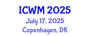 International Conference on Waste Management (ICWM) July 17, 2025 - Copenhagen, Denmark