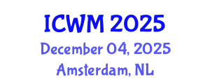 International Conference on Waste Management (ICWM) December 04, 2025 - Amsterdam, Netherlands