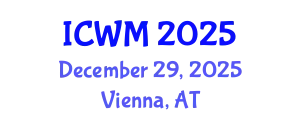 International Conference on Waste Management (ICWM) December 29, 2025 - Vienna, Austria
