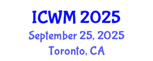 International Conference on Waste Management (ICWM) September 25, 2025 - Toronto, Canada