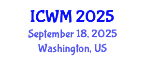 International Conference on Waste Management (ICWM) September 18, 2025 - Washington, United States