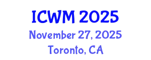 International Conference on Waste Management (ICWM) November 27, 2025 - Toronto, Canada