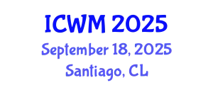 International Conference on Waste Management (ICWM) September 18, 2025 - Santiago, Chile
