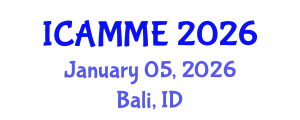 International Conference on Applied Mechanics and Mechanical Engineering (ICAMME) January 05, 2026 - Bali, Indonesia