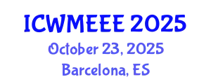International Conference on Waste Management, Ecological and Environmental Engineering (ICWMEEE) October 23, 2025 - Barcelona, Spain