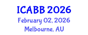 International Conference on Applied Biology and Biotechnology (ICABB) February 02, 2026 - Melbourne, Australia