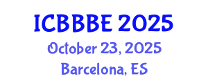 International Conference on Biochemical, Biomolecular and Biopharmaceutical Engineering (ICBBBE) October 23, 2025 - Barcelona, Spain
