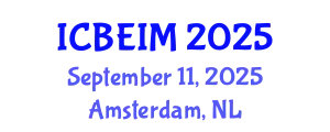 International Conference on Business, Economics and Innovation Management (ICBEIM) September 11, 2025 - Amsterdam, Netherlands