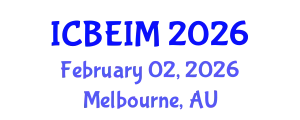 International Conference on Business, Economics and Innovation Management (ICBEIM) February 02, 2026 - Melbourne, Australia