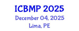 International Conference on Biophysics and Medical Physics (ICBMP) December 04, 2025 - Lima, Peru
