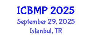 International Conference on Biophysics and Medical Physics (ICBMP) September 29, 2025 - Istanbul, Turkey