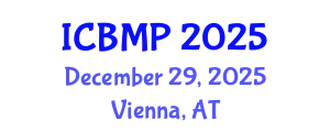 International Conference on Biophysics and Medical Physics (ICBMP) December 29, 2025 - Vienna, Austria