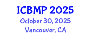 International Conference on Biophysics and Medical Physics (ICBMP) October 30, 2025 - Vancouver, Canada