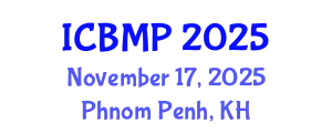 International Conference on Biophysics and Medical Physics (ICBMP) November 17, 2025 - Phnom Penh, Cambodia