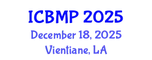International Conference on Biophysics and Medical Physics (ICBMP) December 18, 2025 - Vientiane, Laos