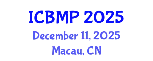 International Conference on Biophysics and Medical Physics (ICBMP) December 11, 2025 - Macau, China