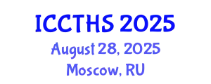 International Conference on Counter Terrorism and Human Security (ICCTHS) August 28, 2025 - Moscow, Russia