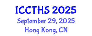 International Conference on Counter Terrorism and Human Security (ICCTHS) September 29, 2025 - Hong Kong, China