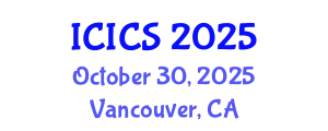 International Conference on Information and Computer Sciences (ICICS) October 30, 2025 - Vancouver, Canada