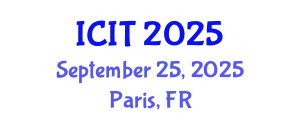 International Conference on Information Technology (ICIT) September 25, 2025 - Paris, France