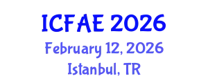International Conference on Food and Agricultural Engineering (ICFAE) February 12, 2026 - Istanbul, Turkey