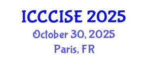 International Conference on Computer, Communication and Information Sciences, and Engineering (ICCCISE) October 30, 2025 - Paris, France