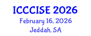 International Conference on Computer, Communication and Information Sciences, and Engineering (ICCCISE) February 16, 2026 - Jeddah, Saudi Arabia