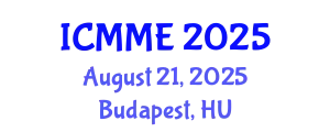 International Conference on Metallurgical and Materials Engineering (ICMME) August 21, 2025 - Budapest, Hungary