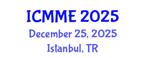 International Conference on Metallurgical and Materials Engineering (ICMME) December 25, 2025 - Istanbul, Turkey