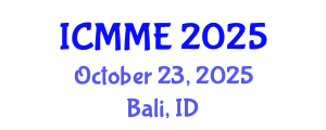 International Conference on Metallurgical and Materials Engineering (ICMME) October 23, 2025 - Bali, Indonesia