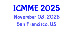 International Conference on Metallurgical and Materials Engineering (ICMME) November 03, 2025 - San Francisco, United States
