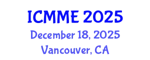 International Conference on Metallurgical and Materials Engineering (ICMME) December 18, 2025 - Vancouver, Canada