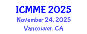 International Conference on Metallurgical and Materials Engineering (ICMME) November 24, 2025 - Vancouver, Canada