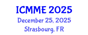 International Conference on Metallurgical and Materials Engineering (ICMME) December 25, 2025 - Strasbourg, France