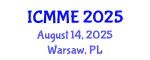 International Conference on Metallurgical and Materials Engineering (ICMME) August 14, 2025 - Warsaw, Poland