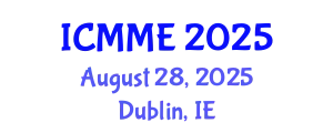 International Conference on Metallurgical and Materials Engineering (ICMME) August 28, 2025 - Dublin, Ireland