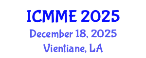 International Conference on Metallurgical and Materials Engineering (ICMME) December 18, 2025 - Vientiane, Laos